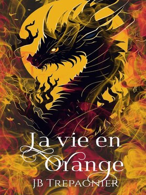 cover image of La vie en Orange